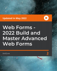 Web Forms - 2023 Build and Master Advanced Web Forms [Video]