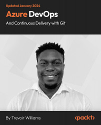 Azure DevOps and Continuous Delivery with Git [Video]