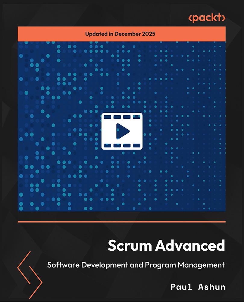 Scrum Advanced - Software Development and Program Management