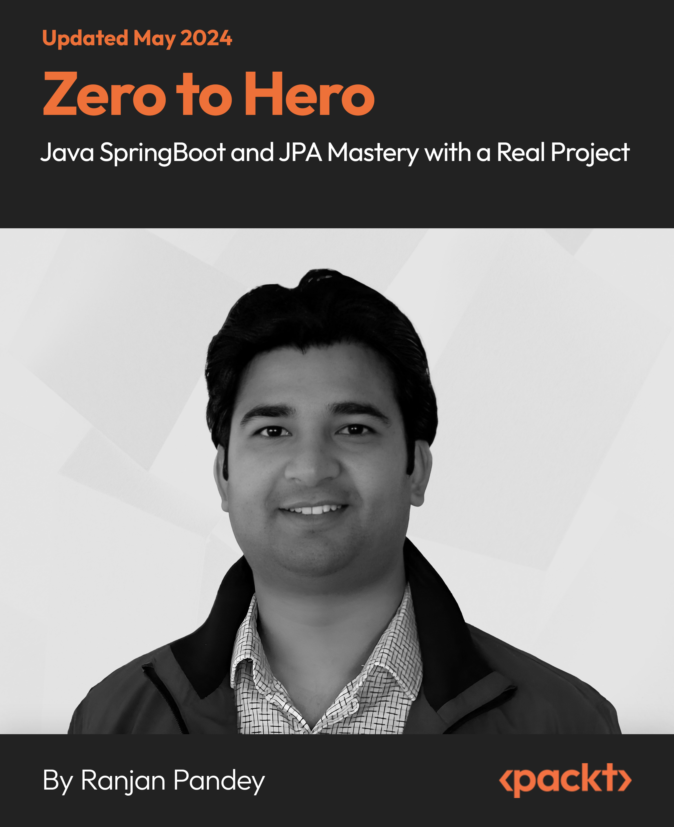 Zero to Hero Java SpringBoot and JPA Mastery with Real Project