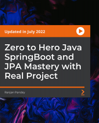 Zero to Hero Java SpringBoot and JPA Mastery with Real Project [Video]