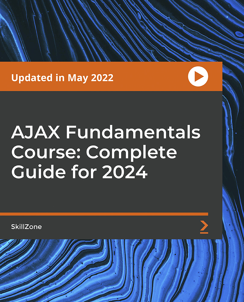 AJAX Fundamentals Course: Complete Guide for 2024