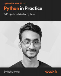 Python in Practice - 15 Projects to Master Python [Video]