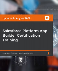 Salesforce Platform App Builder Certification Training [Video]