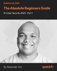 The Absolute Beginners Guide to Cyber Security 2023 - Part 1 [Video]