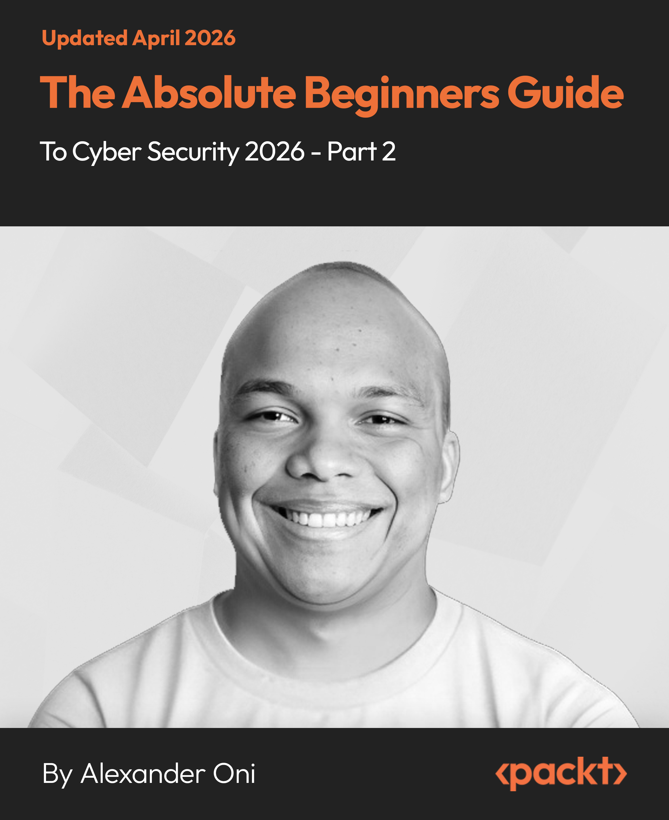 The Absolute Beginners Guide to Cyber Security 2026 - Part 2
