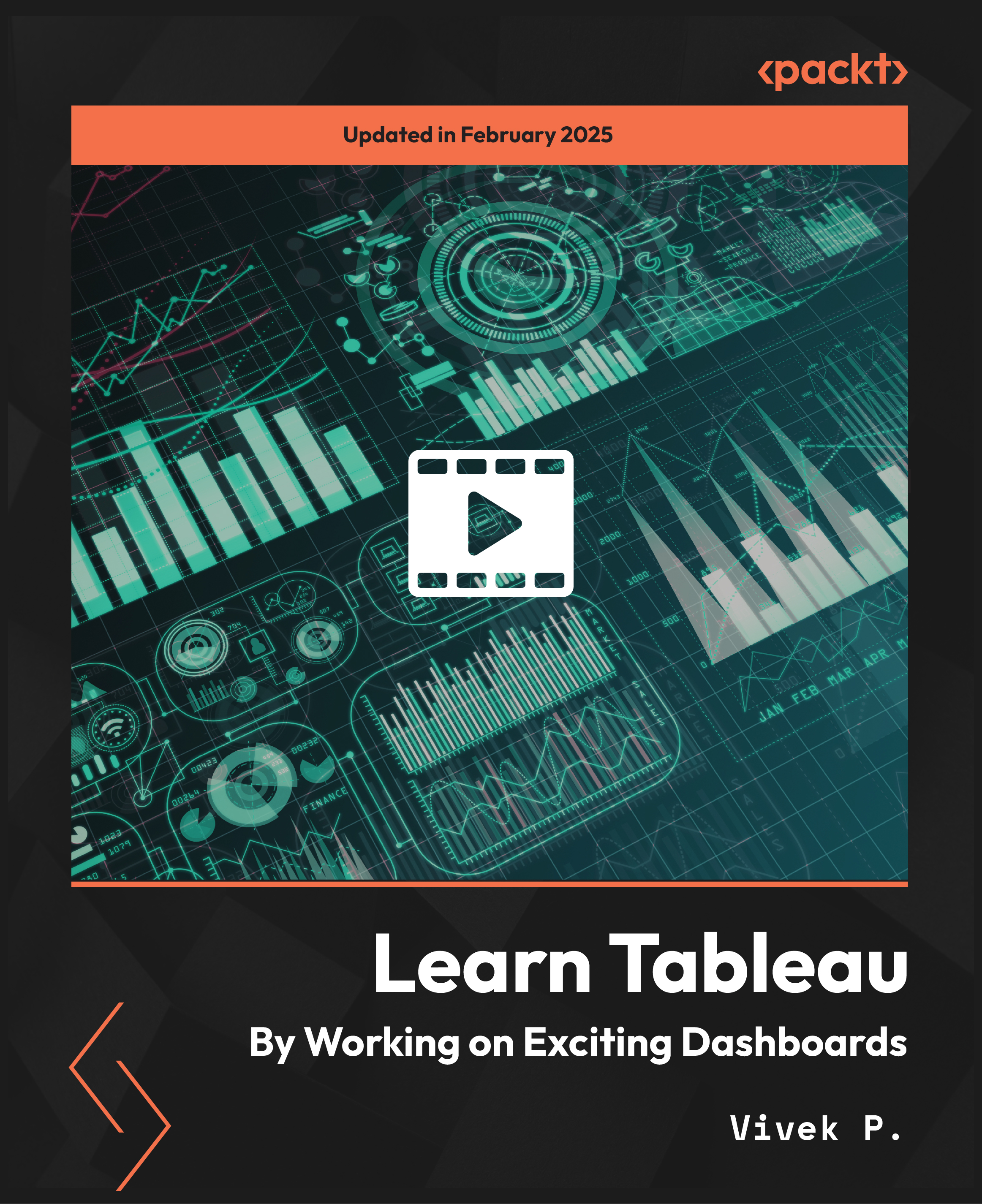 Learn Tableau by Working on Exciting Dashboards