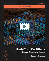 HashiCorp Certified - Consul Associate Course [Video]