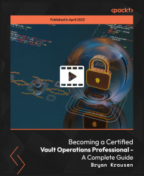 Becoming a Certified Vault Operations Professional - A Complete Guide [Video]