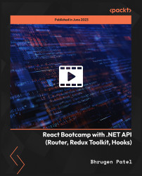 React Bootcamp with .NET API (Router, Redux Toolkit, Hooks) [Video]