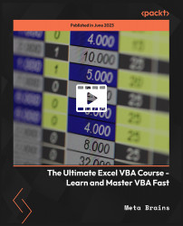 The Ultimate Excel VBA Course - Learn and Master VBA Fast [Video]