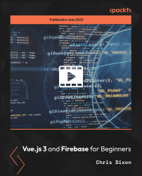 Vue.js 3 and Firebase for Beginners [Video]