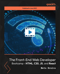 The Front-End Web Developer Bootcamp - HTML, CSS, JS, and React [Video]
