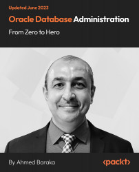 Oracle Database Administration from Zero to Hero [Video]