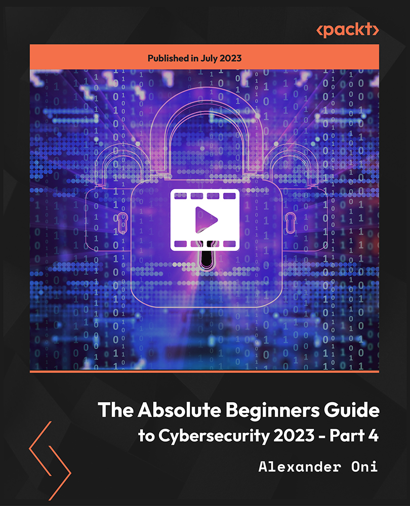 The Absolute Beginners Guide to Cybersecurity 2023 - Part 4