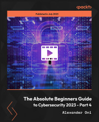 The Absolute Beginners Guide to Cybersecurity 2023 - Part 4 [Video]