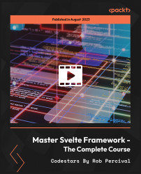 Master Svelte Framework - The Complete Course [Video]