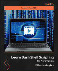 Learn Bash Shell Scripting for Automation [Video]