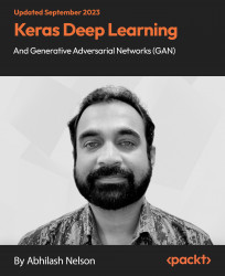 Keras Deep Learning and Generative Adversarial Networks (GAN) [Video]