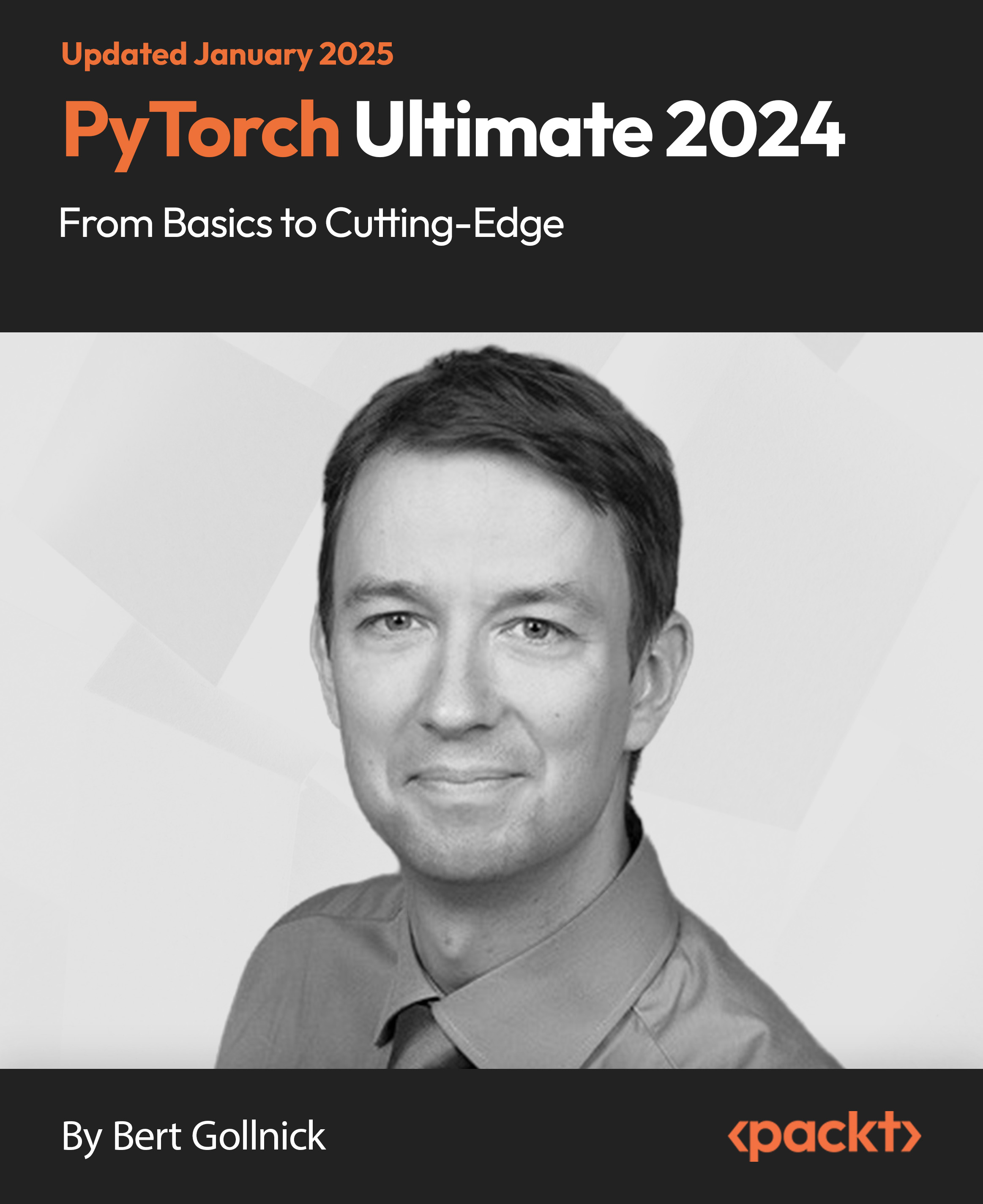 PyTorch Ultimate 2024 - From Basics to Cutting-Edge