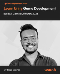 Learn Unity Game Development - Build Six Games with Unity 2023 [Video]