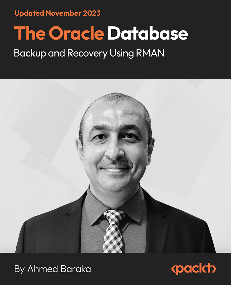 Oracle Database Backup and Recovery Using RMAN