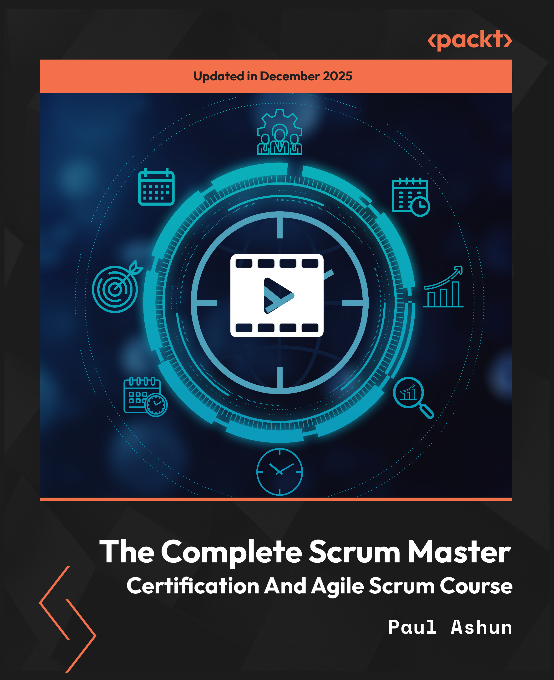 The Complete Scrum Master Certification and Agile Scrum Course