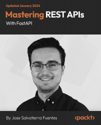 Mastering REST APIs with FastAPI [Video]