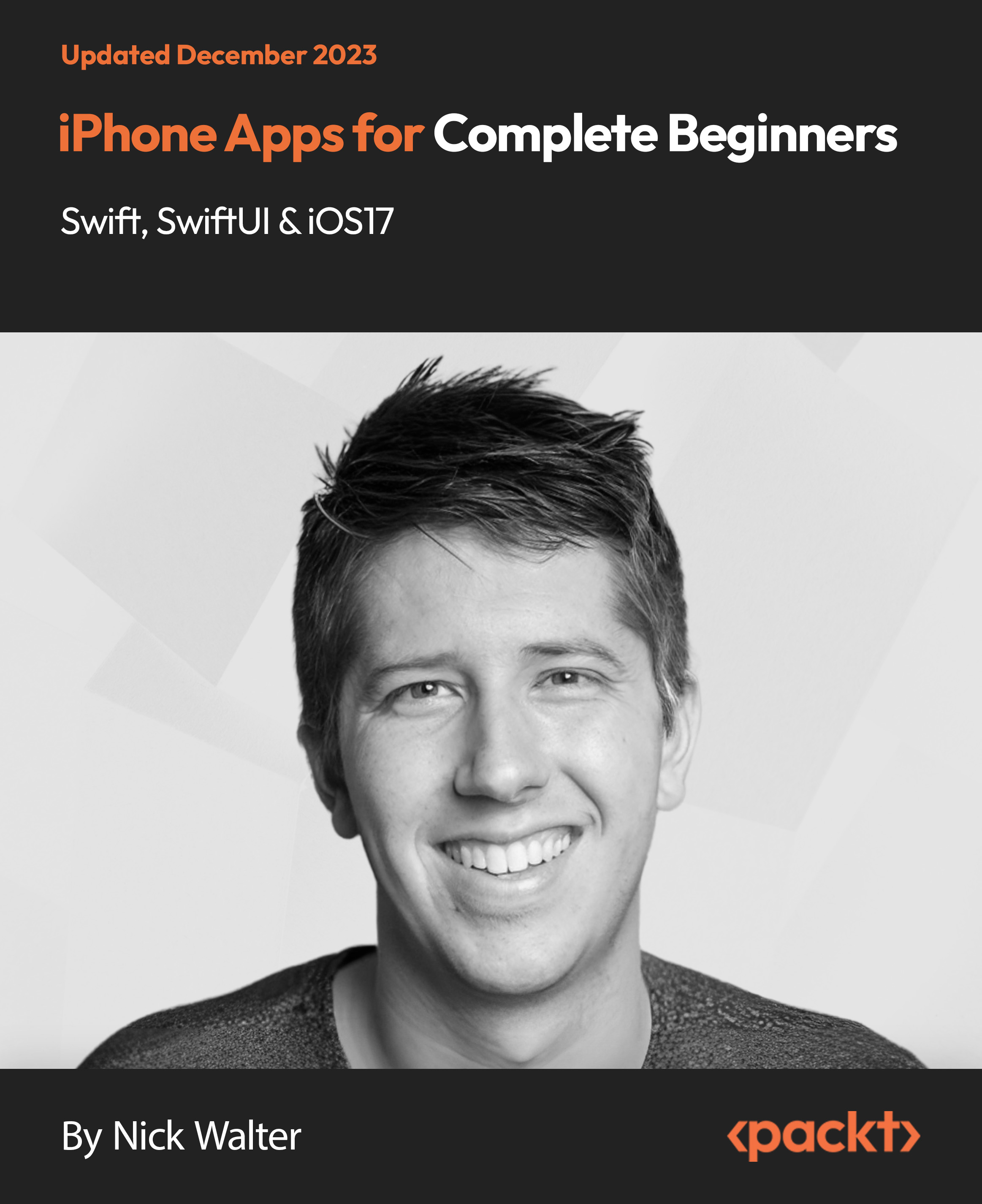 iPhone Apps for Complete Beginners - Swift, SwiftUI & iOS17