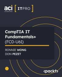 CompTIA IT Fundamentals+ (FC0-U61) [Video]