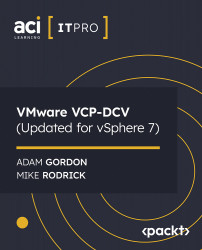 VMware VCP-DCV (Updated for vSphere 7) [Video]