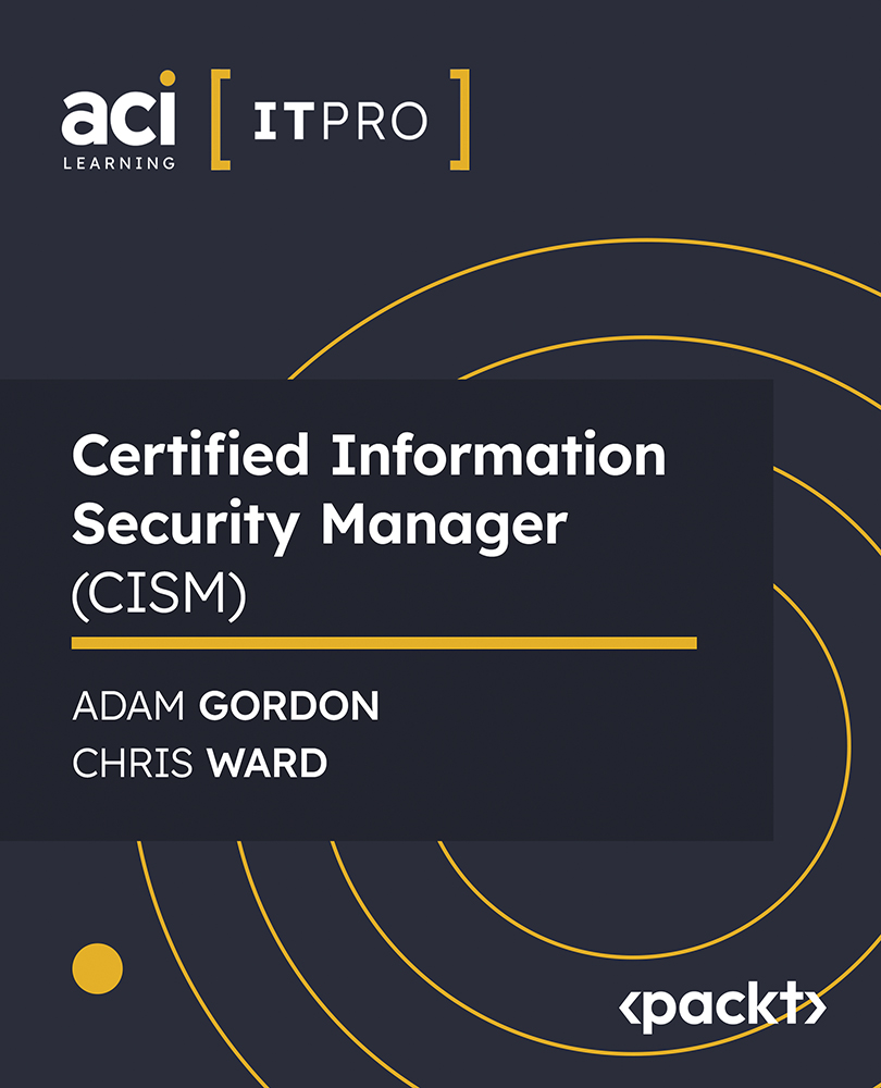 Certified Information Security Manager (CISM)