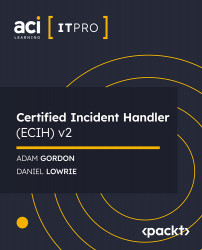 Certified Incident Handler (ECIH) v2 [Video]