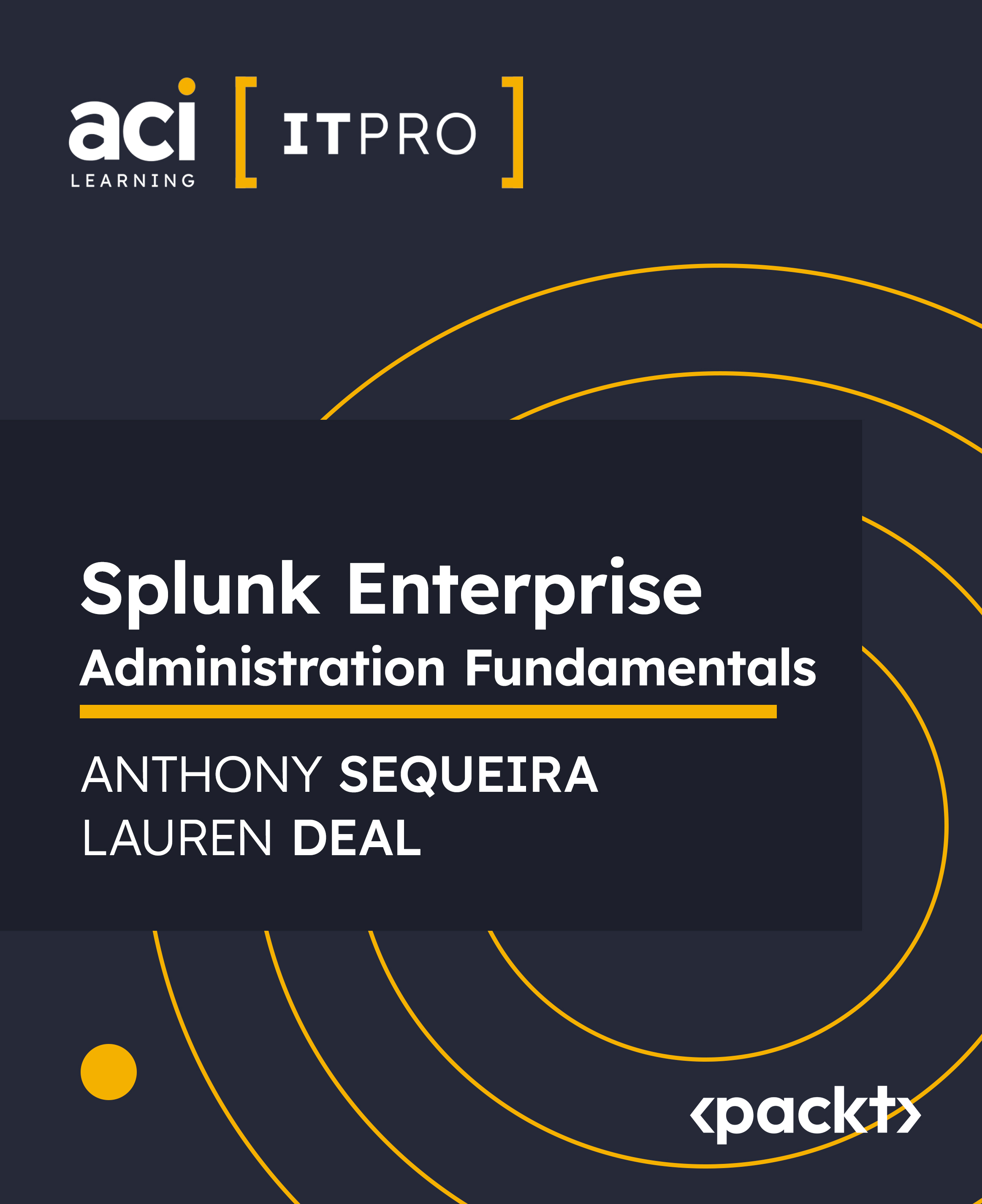 Splunk Enterprise Administration Fundamentals