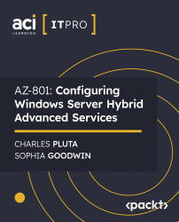 Cover image for AZ-801: Configuring Windows Server Hybrid Advanced Services