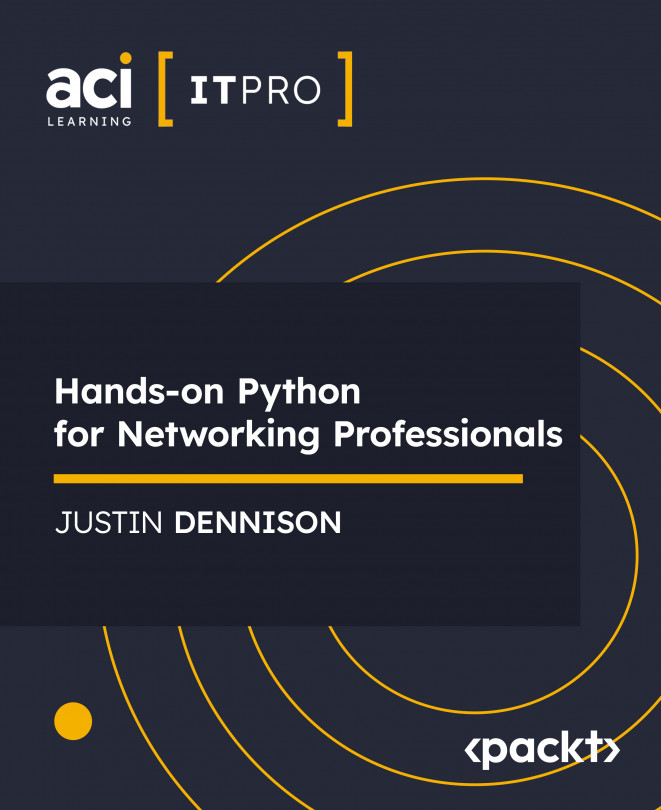 Hands-on Python for Networking Professionals