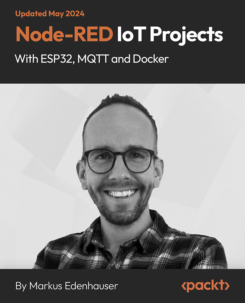 Node-RED: IoT projects with ESP32, MQTT and Docker