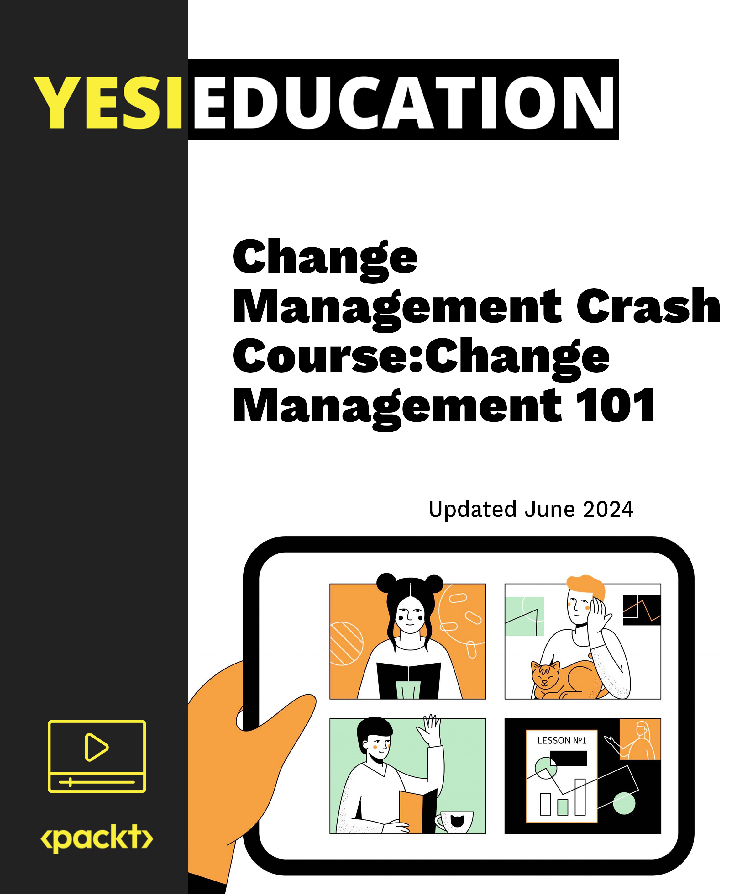 Change Management Crash Course: Change Management 101