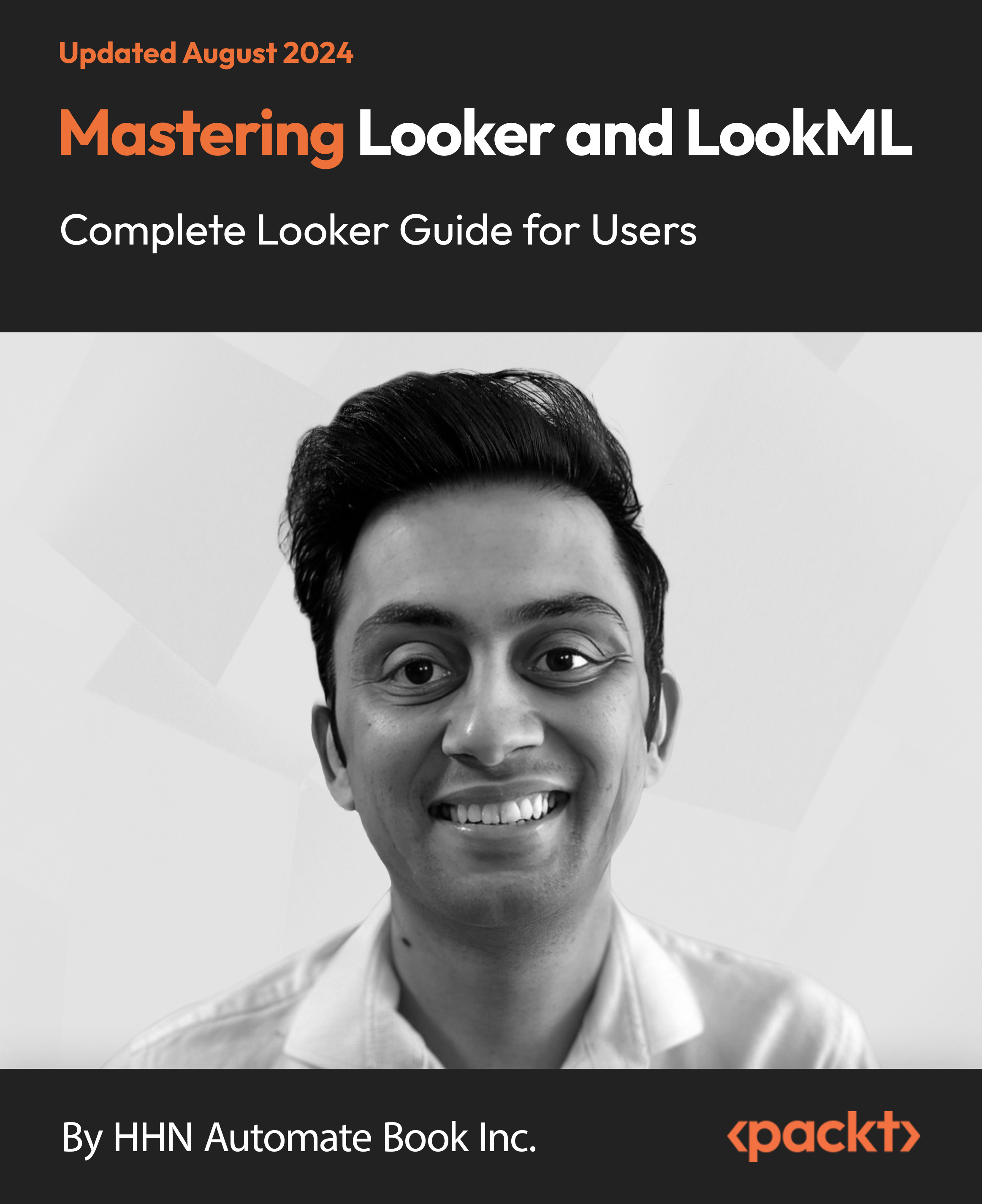 Mastering Looker and LookML - Complete Looker Guide for Users