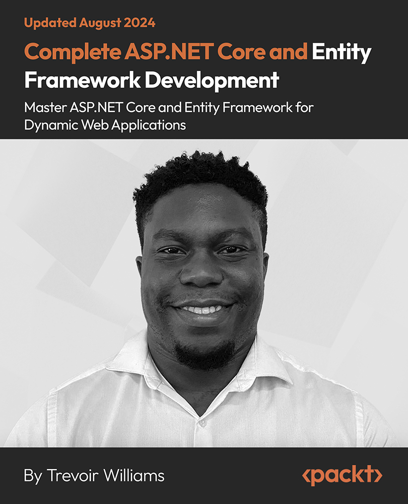 Complete ASP.NET Core and Entity Framework Development