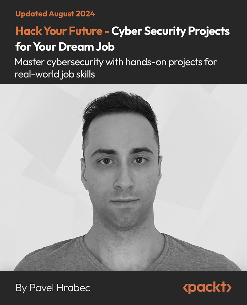 Hack Your Future - Cyber Security Projects for Your Dream Job