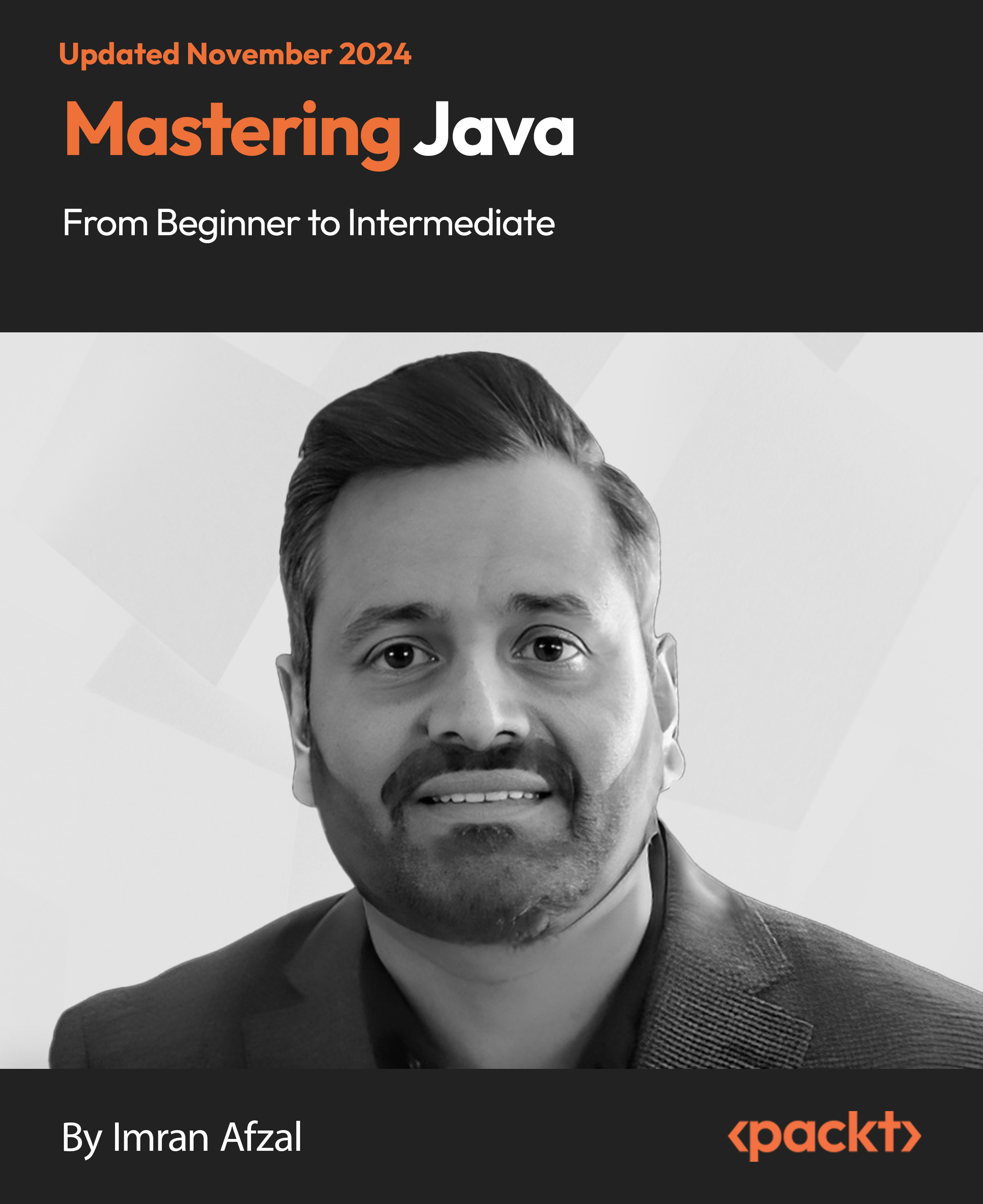 Mastering Java - From Beginner to Intermediate