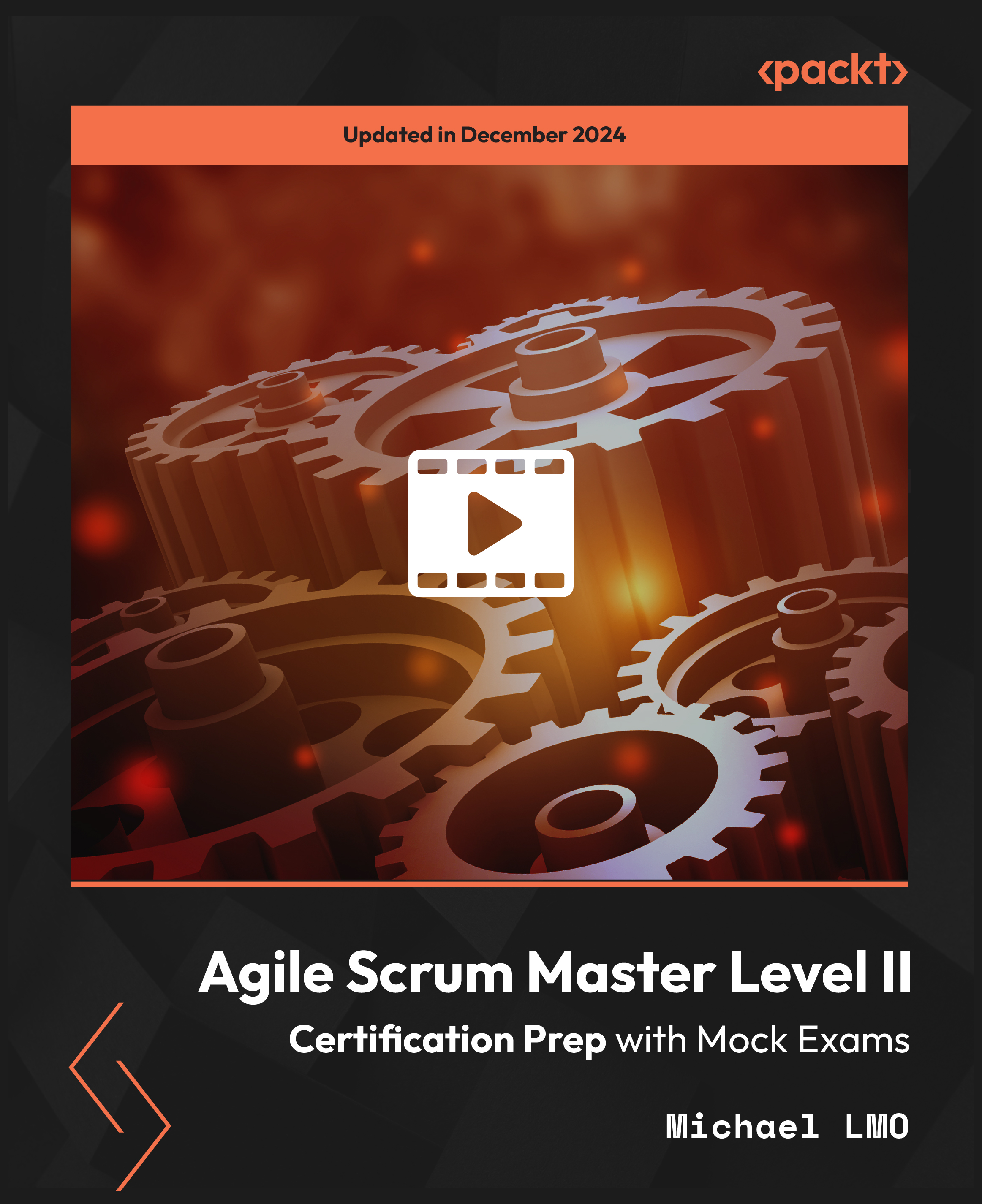 Agile Scrum Master Level II - Certification Prep with Mock Exams