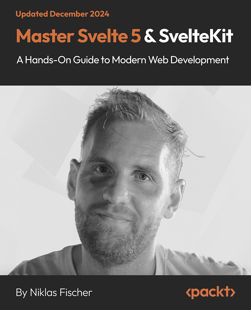 Master Svelte 5 & SvelteKit - A Hands-On Guide to Modern Web Development