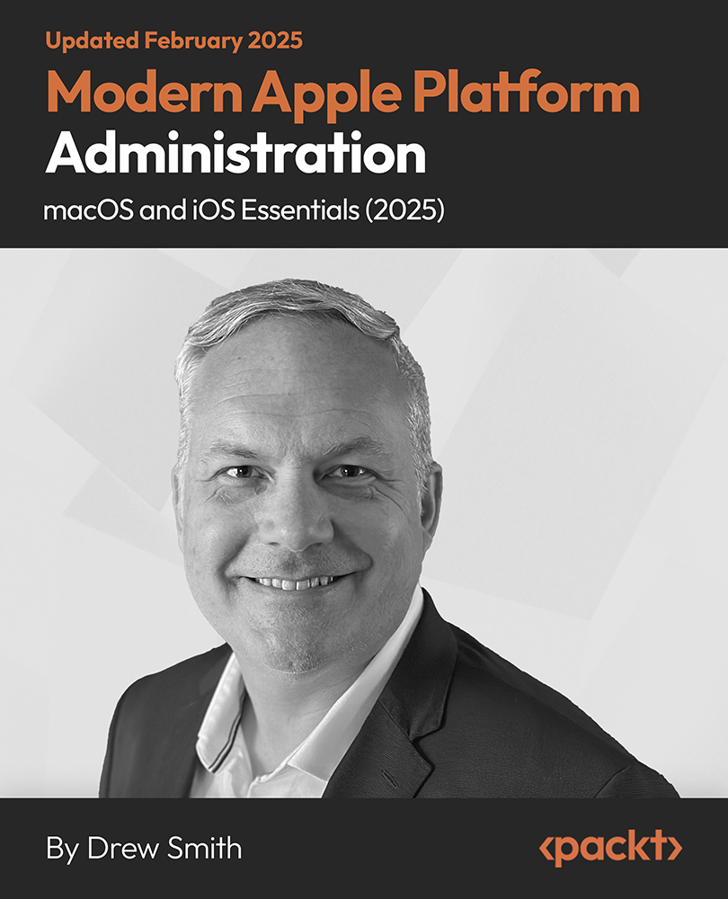 Modern Apple Platform Administration - macOS and iOS Essentials (2025)