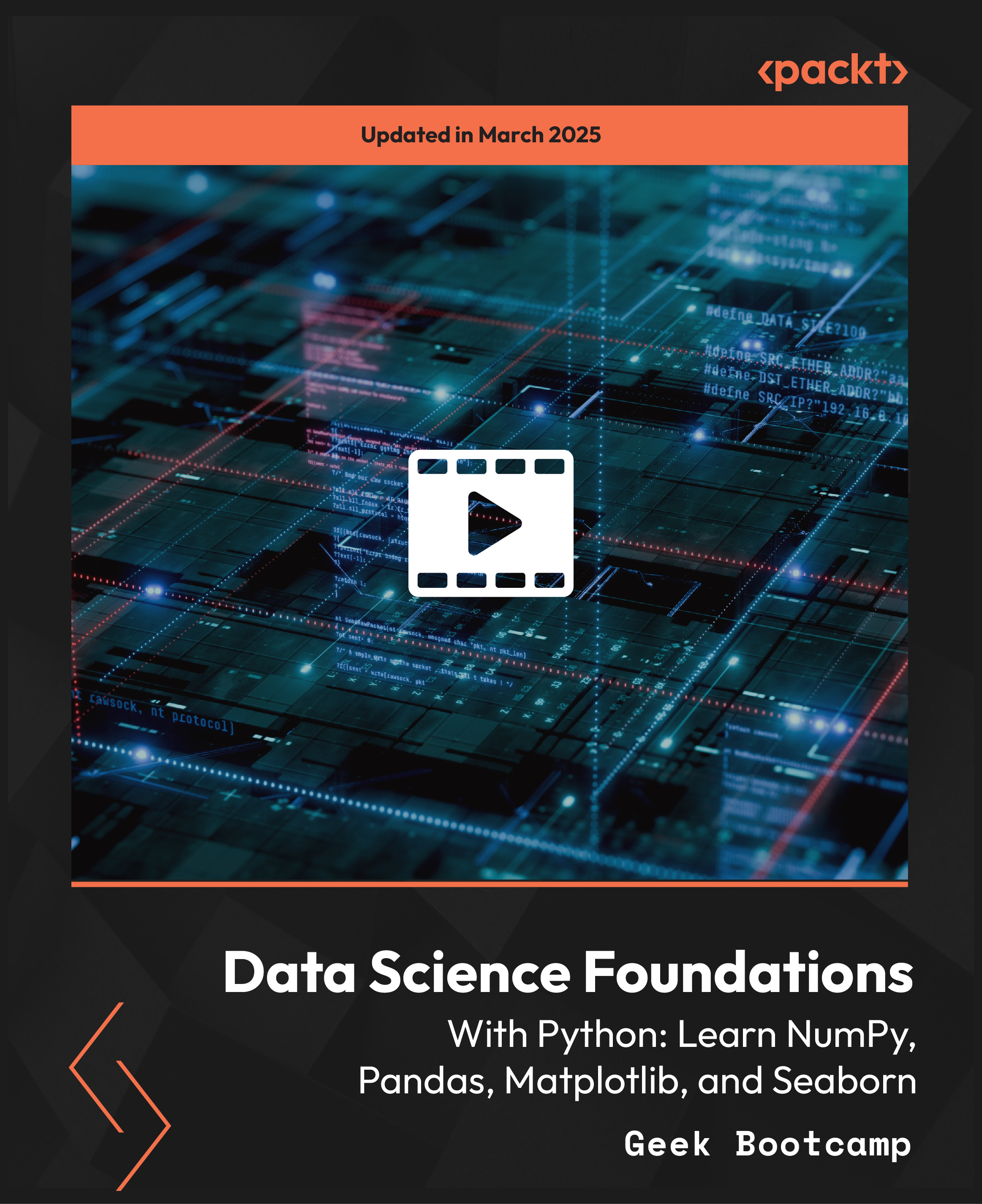 Data Science Foundations with Python: Learn NumPy, Pandas, Matplotlib, and Seaborn