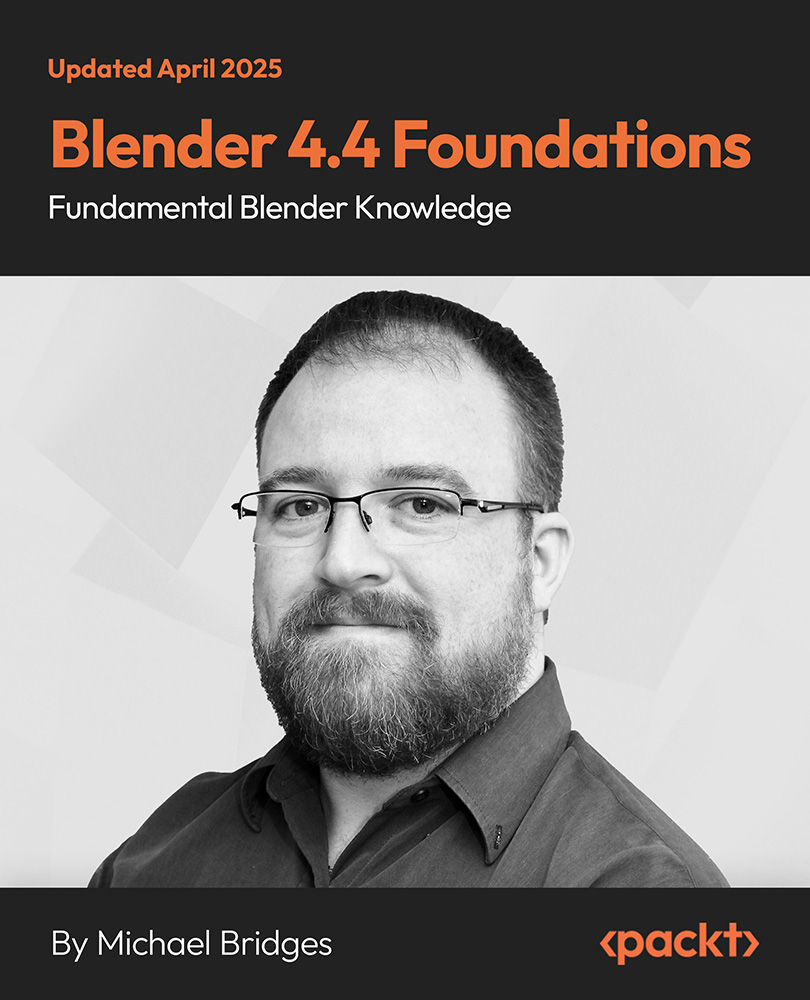 Blender 4.4 Foundations - Fundamental Blender Knowledge