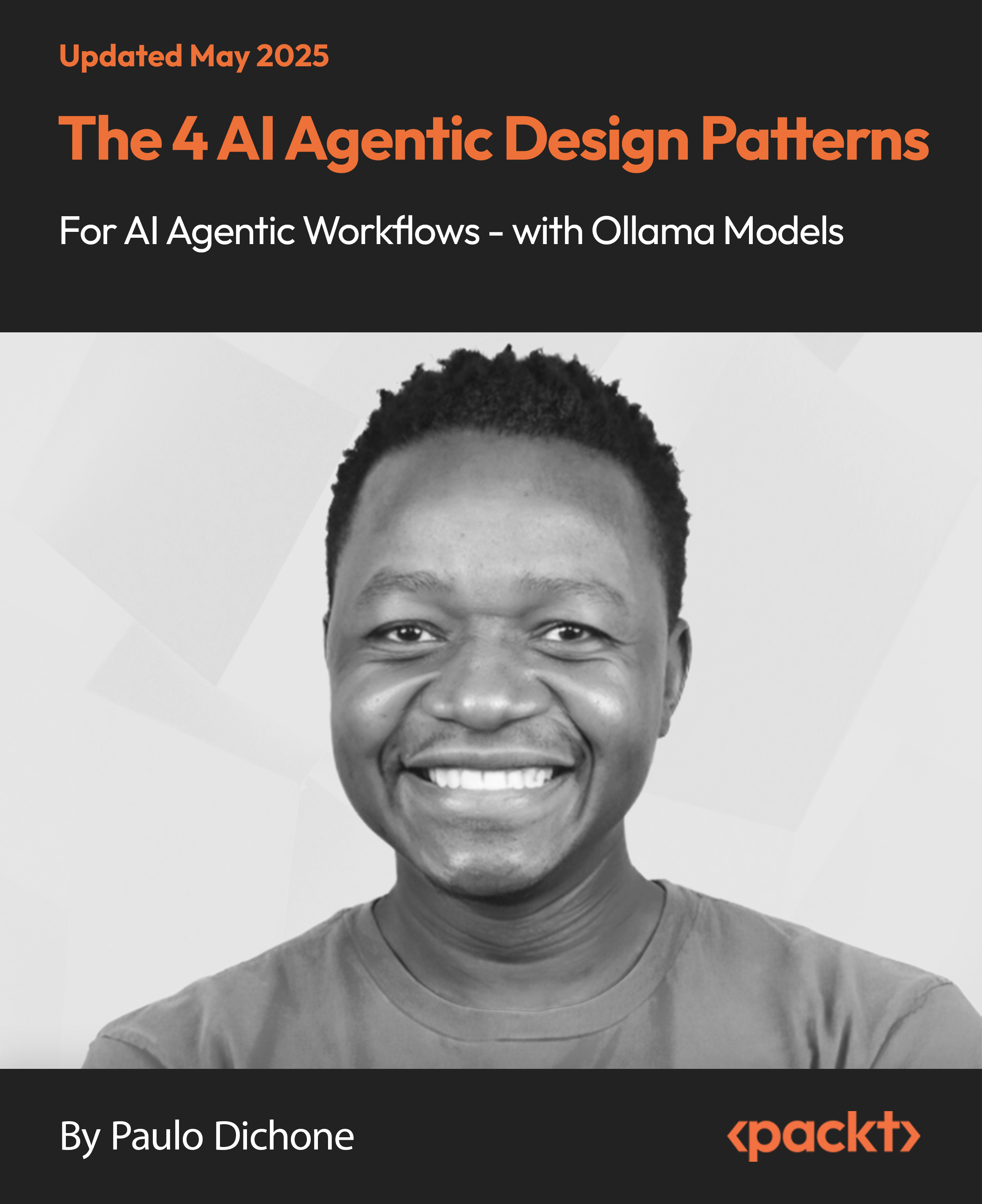 The 4 AI Agentic Design Patterns for AI Agentic Workflows - with Ollama Models