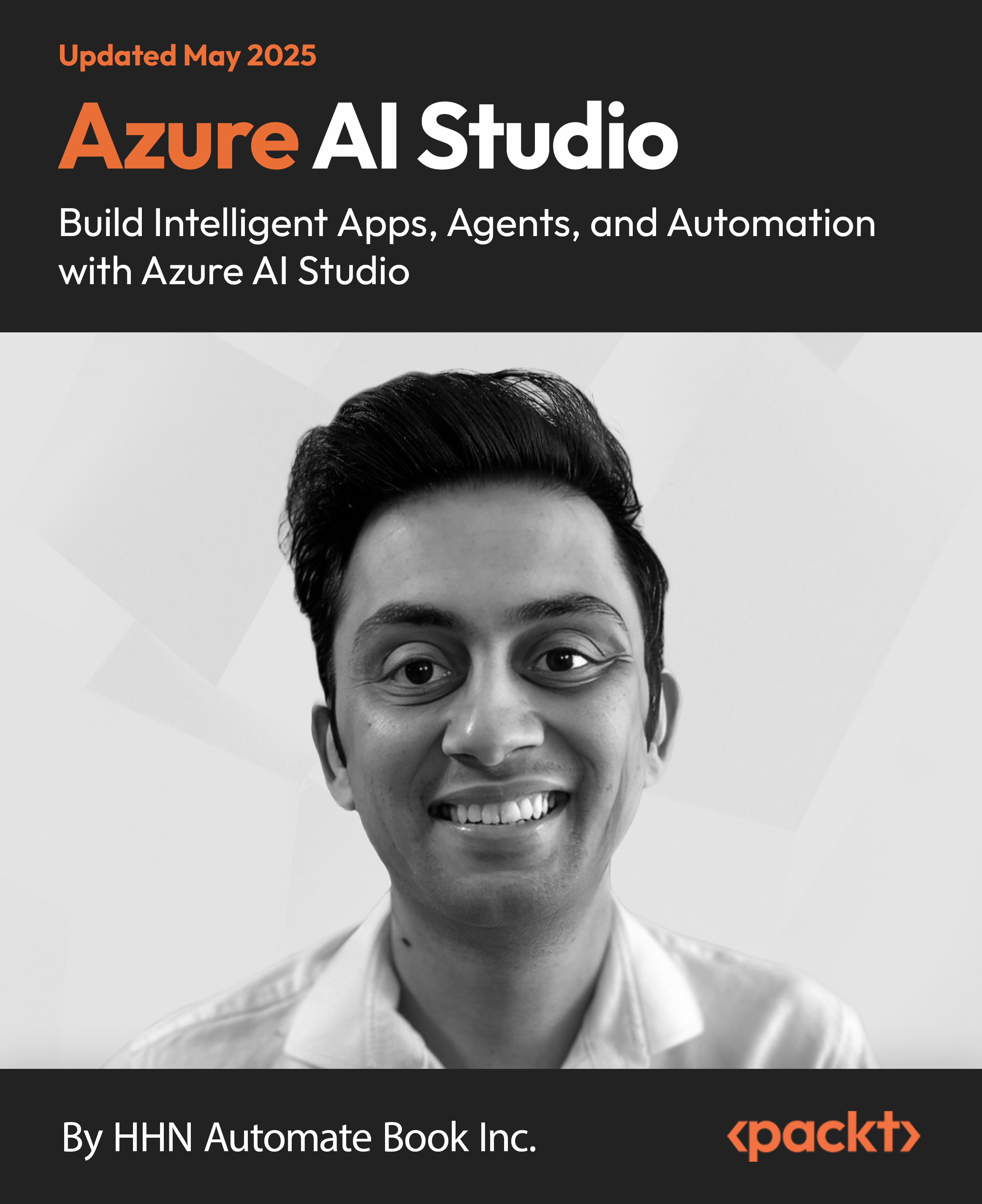 Azure AI Studio – Build Intelligent Apps, Agents, and Automations with Azure AI Studio