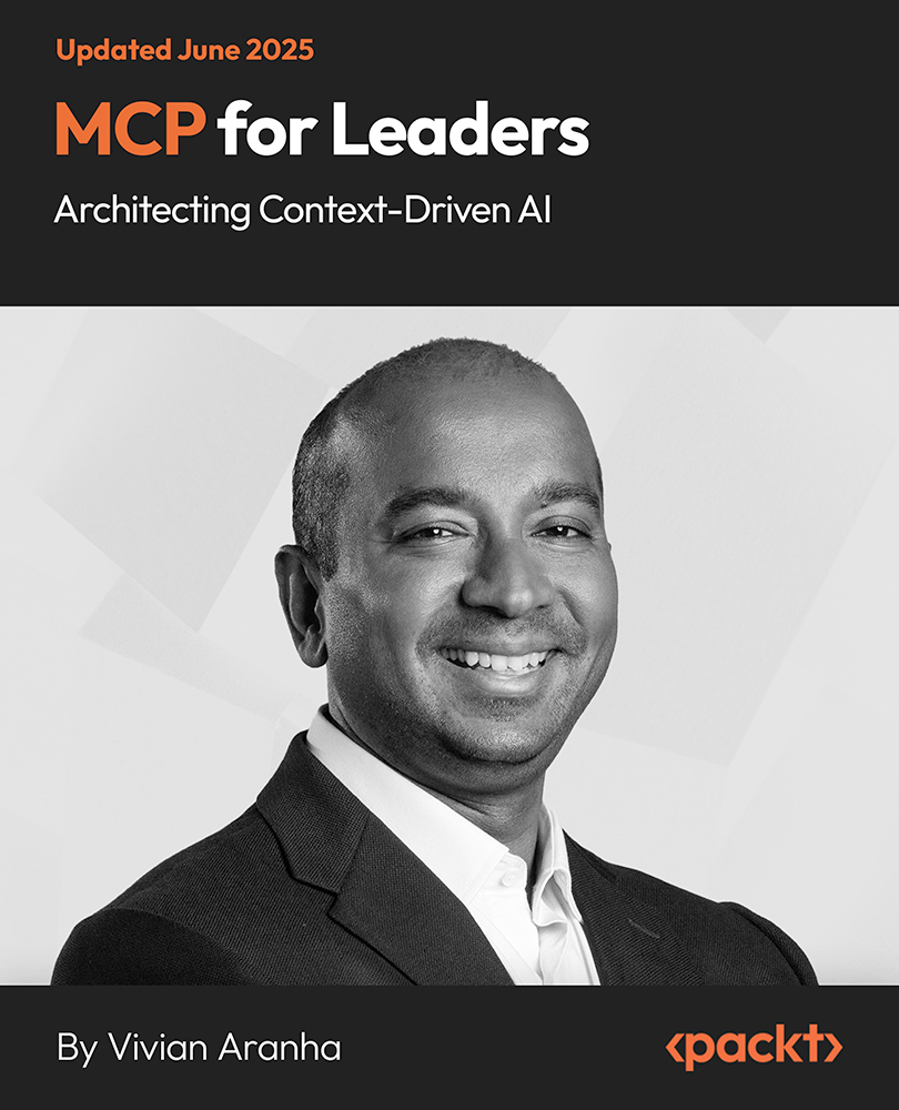 MCP for Leaders - Architecting Context-Driven AI